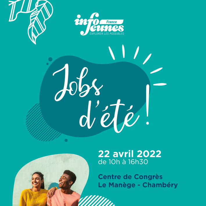 Forum Jobs d'été à Chambéry ce vendredi 22 avril